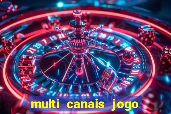 multi canais jogo do flamengo